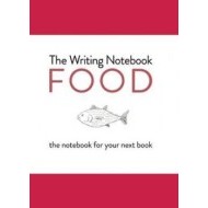 Writing Notebook - Food The notebook for your next book - cena, porovnanie