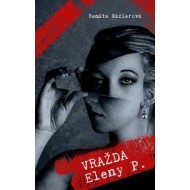 Vražda Eleny P. - cena, porovnanie