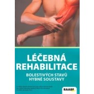 Léčebná rehabilitace bolestivých stavů hybné soustavy