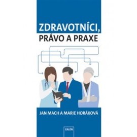 Zdravotníci, právo a praxe