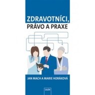 Zdravotníci, právo a praxe - cena, porovnanie