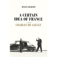 A Certain Idea of France - The Life of Charles de Gaulle - cena, porovnanie
