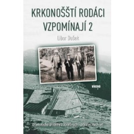 Krkonošští rodáci vzpomínají 2