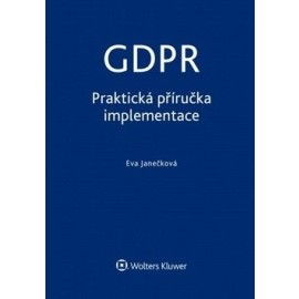 GDPR - Praktická příručka implementace