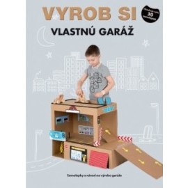 Vyrob si vlastnú garáž