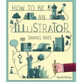 How to be an Illustrator