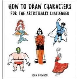 How to Draw Characters for the Artistically Challenged