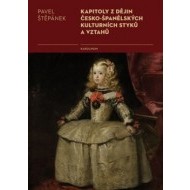 Kapitoly z dějin česko-španělských kulturních styků a vztahů - cena, porovnanie