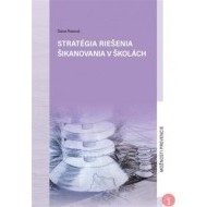 Stratégia riešenia šikanovania v školách - cena, porovnanie