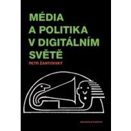 Média a politika v digitálním světě - cena, porovnanie