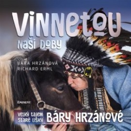 Vinnetou naší doby