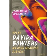 Vplyv Davida Bowieho na osud mladých dievčat - cena, porovnanie