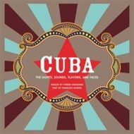 Cuba (Revised) - The Sights, Sounds, Flavors, and Faces - cena, porovnanie