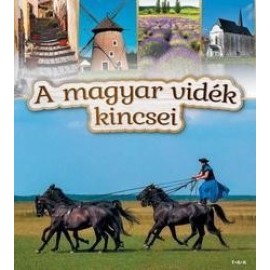 A magyar vidék kincsei