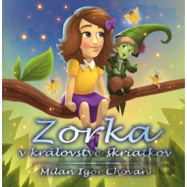 Zorka v kráľovstve škriatkov