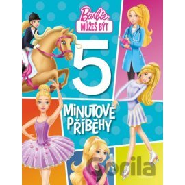 Barbie - 5minutové příběhy