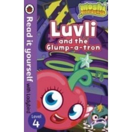 Moshi Monsters - Luvli and the Glump-a-tron - Read it Yourself with Ladybird Level 4
