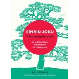 Sinrin-joku - A fák gyógyító ereje