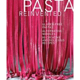 Pasta Reinvented