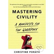 Mastering Civility - cena, porovnanie