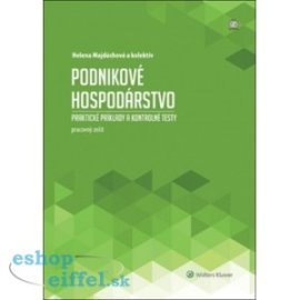 Podnikové hospodárstvo - praktické príklady a kontrolné testy. Pracovný zošit