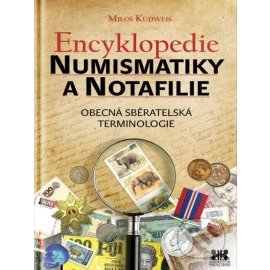 Encyklopedie numismatiky a notafilie