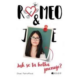 Romeo & ... Jak se ta holka jmenuje?