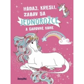 Hádaj, kresli, zabav sa - Jednorožce a čarovné kone