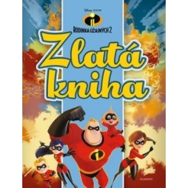 Rodinka Úžasných 2 - Zlatá kniha