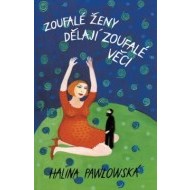 Zoufalé ženy dělají zoufalé věci - cena, porovnanie