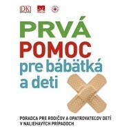 Prvá pomoc pre bábätká a deti - cena, porovnanie