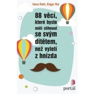 88 věcí, které byste měli stihnout se svým dítětem, než vyletí z hnízda - cena, porovnanie