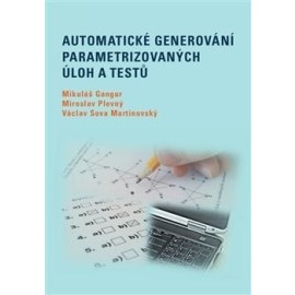 Automatické generování parametrizovaných úloh a testů