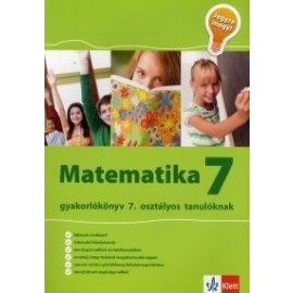 Jegyre megy! - Matematika gyakorlókönyv 7. osztályos tanulóknak