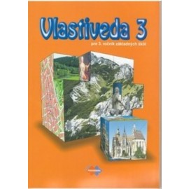 Vlastiveda 3 - pre 3. ročník základných škôl