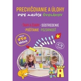 Precvičovanie a úlohy pre malých školákov