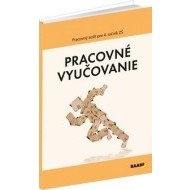 Pracovné vyučovanie Pracovný zošit pre 4. ročník ZŠ - cena, porovnanie