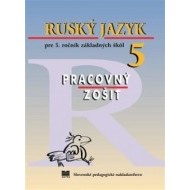 Ruský jazyk pre 5. ročník základných škôl - Pracovný zošit - cena, porovnanie