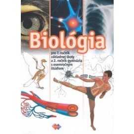 Biológia pre 7. ročník základnej školy a 2. ročník gymnázia s osemročným štúdiom