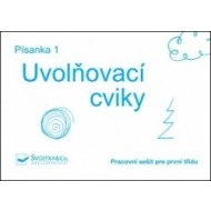 Písanka 1 Uvolňovací cviky - cena, porovnanie