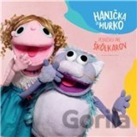 Hanička a Murko - Pesničky pre škôlkarov