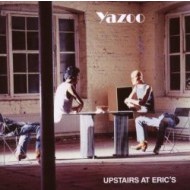 Yazoo - Upstairs At Erics (Remastered) - cena, porovnanie