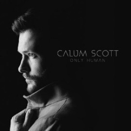 Scott Calum - Only Human (Deluxe)