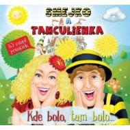 Smejko a Tanculienka - Kde bolo, tam bolo - cena, porovnanie