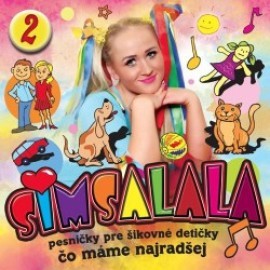 Simsalala - Pesničky pre šikovné detičky 2. - Čo máme najradšej