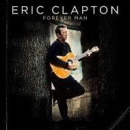 Clapton Eric - Forever Man - cena, porovnanie