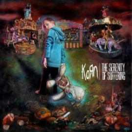 Korn - The Serenity In Suffering
