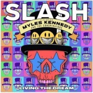 Slash Feat. Kennedy Myles & The Conspirators - Living The Dream - cena, porovnanie