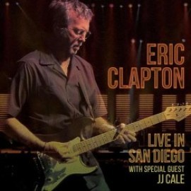 Clapton Eric - Live In San Diego (With Special Guest J J Cale) 3LP