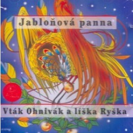 Rozprávka - Vták ohnivák/Jabloňová panna